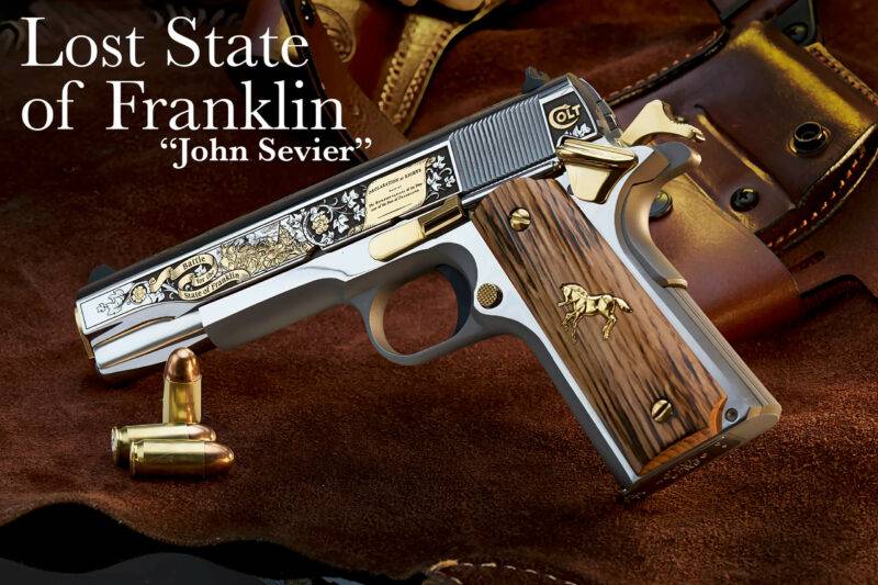 JOHN SEVIER - LOST STATE COLLECTION - Colt 1911 45 ACP